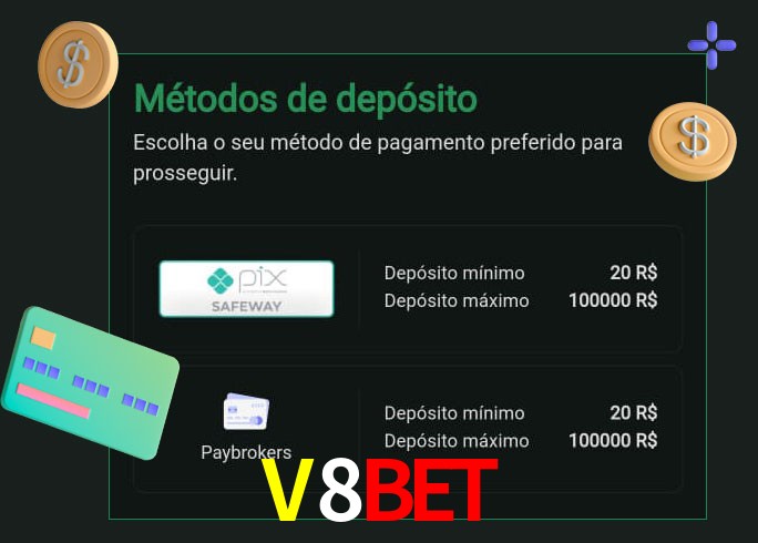 O cassino V8Bet oferece uma grande variedade de métodos de pagamento